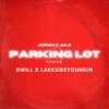 Parking Lot (feat. Dwill & Lakesideyoungin)