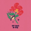 Slip Back in Time - Single