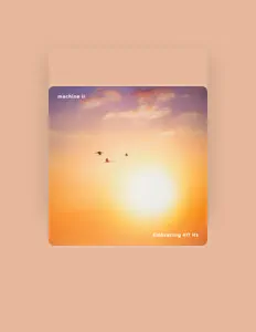 machine ii을(를) 듣고, 뮤직 비디오를 보고, 약력을 읽고, 투어 일정 등을 확인하세요!