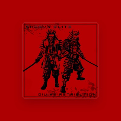 Shogun Elite을(를) 듣고, 뮤직 비디오를 보고, 약력을 읽고, 투어 일정 등을 확인하세요!