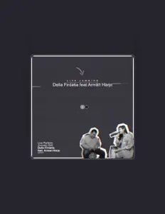 Della Firdatiaを聴いたり、ミュージックビデオを鑑賞したり、経歴やツアー日程などを確認したりしましょう！