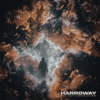 Burn It All - Harroway new Single