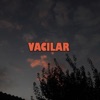 Vacilar - Single