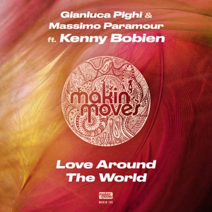 Love Around the World (feat. Kenny Bobien) - Single