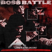 Boss Battle (feat. Adjacen7) - Single - Lord K
