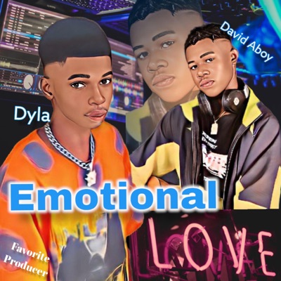 Emotional Love (feat. Dyla) - Single