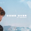 Come Over - Single