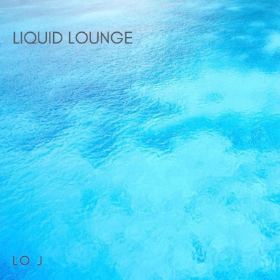 Liquid Lounge - Single