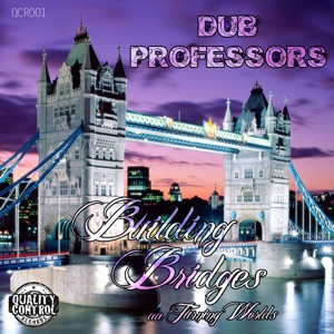 Building Bridges / Turning Worlds - Single