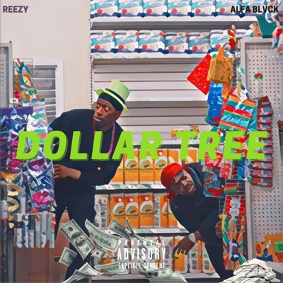 Dollar Tree (feat. Reezy) [Remix] - Single