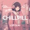 Chillpill - Lofi Suki lyrics