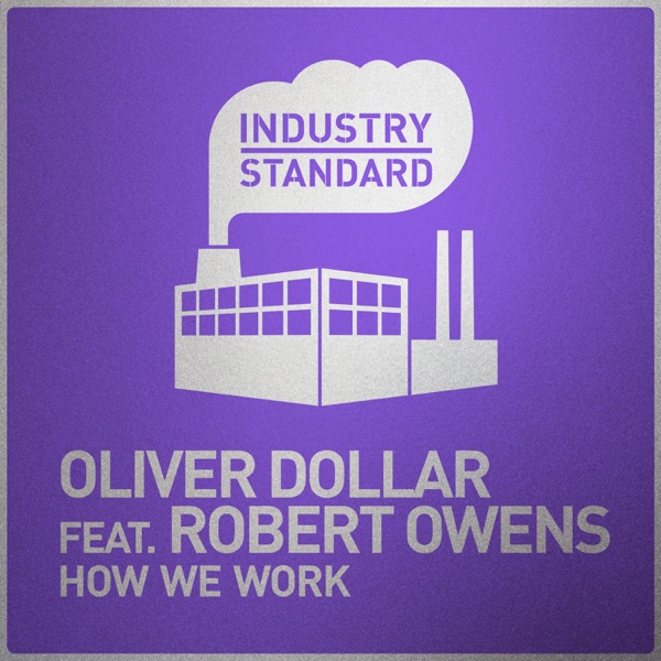 How We Work (feat. Robert Owens) - Single