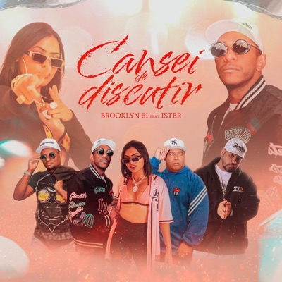 Cansei de Discutir (feat. Ister) - Single