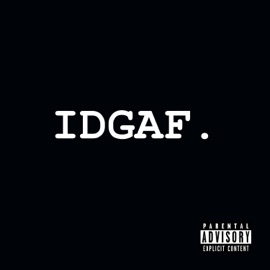 IDGAF. (feat. Cole McCrumb) PNW Pack