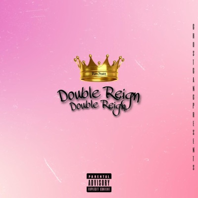 Double Reign - EP