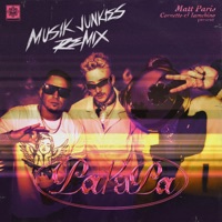 PA PA PA (Muzik Junkies Remix) [feat. Muzik Junkies] - Single - Matt Paris, Cornetto & IAmChino