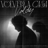 Volver a Casa - Single