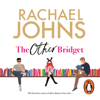 The Other Bridget - Rachael Johns