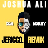 Doh Worry (Jericco. Remix) artwork