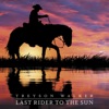 Last Rider to the Sun - Single