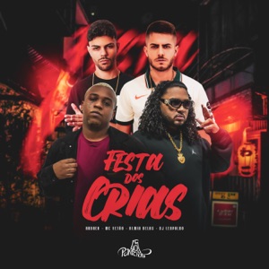 Festa Dos Crias (feat. Dj Leopoldo)