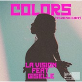 Colors (feat. Giselle) [Techno Edit] artwork