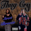 Thug Cry (feat. RG) - Single