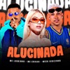 Alucinada (feat. Mc Erikah) - Single