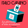 La giornata di uno scrutatore - Italo Calvino