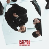 I See You (with Marc E. Bassy) artwork
