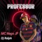 Professor - MC Nego JP, Dj Ralph & B7 City lyrics