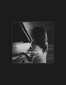 Kyung Min Kim सुनें, म्यूज़िक वीडियो देखें, बायो पढ़ें, दौरे की तारीखें और बहुत कुछ देखें!