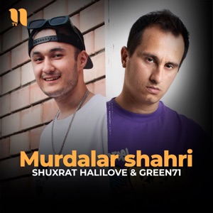 Murdalar shahri (feat. Green71)