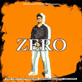 Zero (feat. V Shahpuria) Aman Darya Band & Sunny B