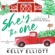 She's the One: Boggy Creek Valley, Book 3 (Unabridged) - Kelly Elliott