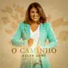 O Caminho