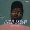 Calm Down - Malkolm K lyrics