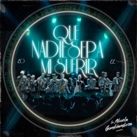 Que Nadie Sepa Mi Sufrir (En Vivo) - Single - La Abuela Cumbiambera