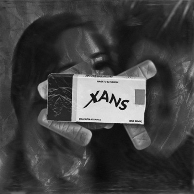 Xans (feat. EVELINN) [DNB Remix] - Single
