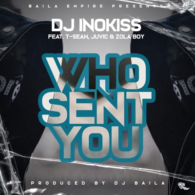 Who Send You - Single