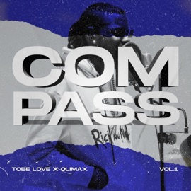 Tobe Love Compass (feat. Tobe Love) [Climax Version] Climax Studios