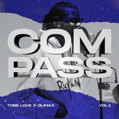 Tobe Love Compass (feat. Tobe Love) [Climax Version] - EP