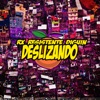 Deslizando (feat. Resistente & Diguin) - Single