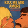 Kiss Me Mio Amore - Single