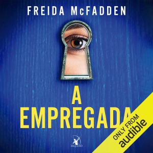 A empregada: Bem-vinda à família (Unabridged)