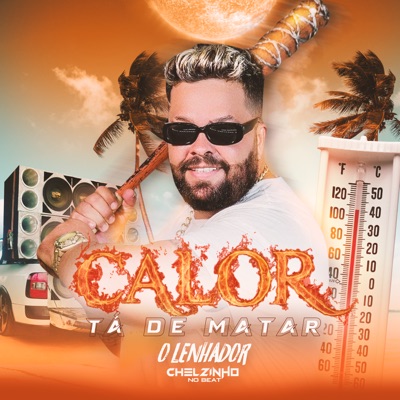 Calor Tá de Matar - Single