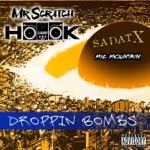 Mr Scratch Hook - Droppin' Bombs (feat. Sadat X & Mic Mountain)