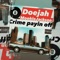 Crime Payin Off (feat. Mookie Jackson) - Doejah lyrics
