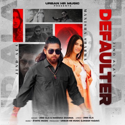 Defaulter (feat. Manisha Sharma) - Single