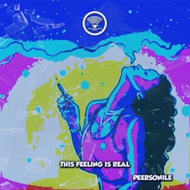 This Feeling Is Real Peersonile
